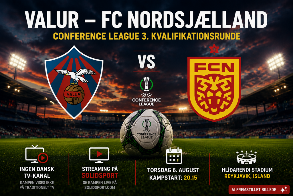 Valur – FC Nordsjælland: TV, streaming & kampstart