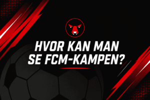 Hvor kan man se FCM-kampen i dag